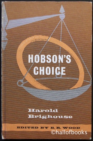 Hobson's Choice: A Lancashire Comedy In Four Acts PLUS a copy of Brodie's Notes (Pan Study Aids).