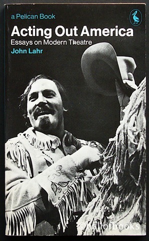 Acting Out America: Essays On Modern Theatre