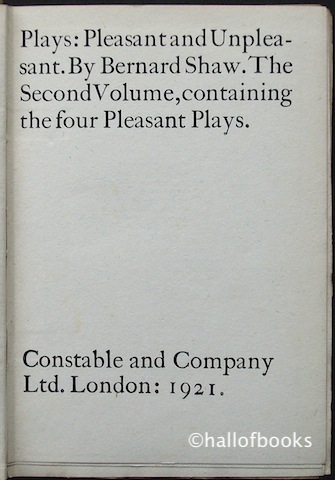 "Plays: Pleasant And Unpleasant. The Second Volume, Containing The Four Pleasant Plays"