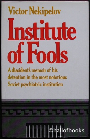 Institute Of Fools: Notes From The Serbsky