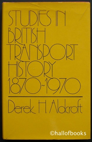 Studies In British Transport History 1870-1970