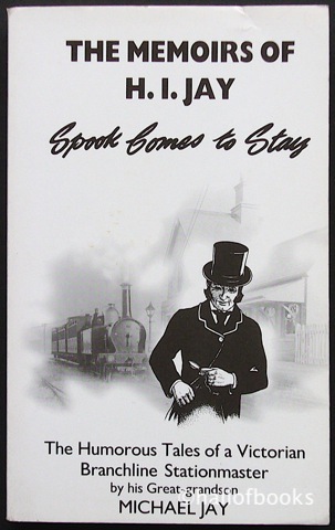 The Memoirs Of H. I. Jay: Spook Comes To Stay