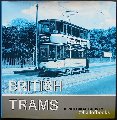British Trams: A Pictorial Survey