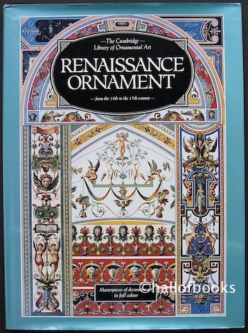 Renaissance Ornament: From The 15th To The 17th Century