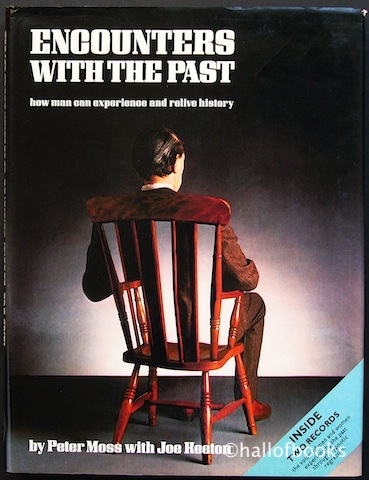 Encounters With The Past: how a man can experience and relive history. Includes 2 records.