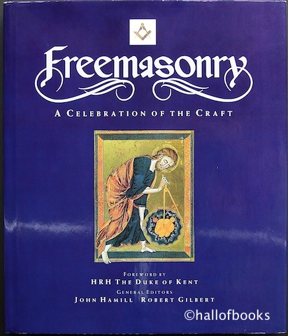 Freemasonary: A Celebration Of The Craft