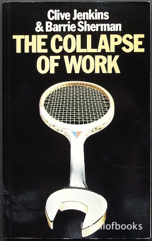 The Collapse of Work
