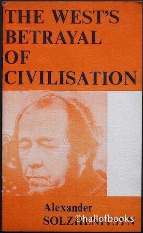 The West's Betrayal Of Civilisation