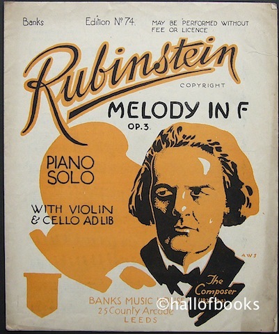 Melody In F: Op. 3. Piano Solo with Violin and Cello ad lib.