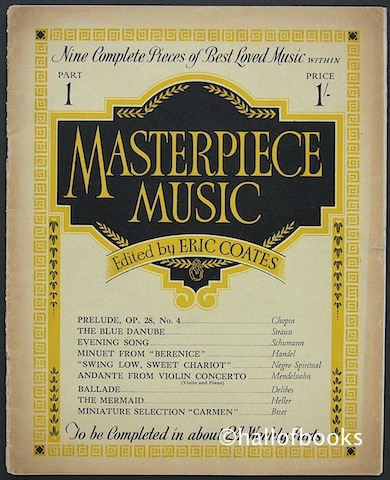 Masterpiece Music: Nine Complete Pieces Of Best Loved Music. Part 1