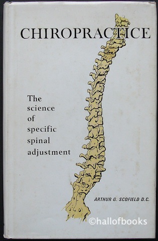 Chiropractice: the science of specific spinal adjustment