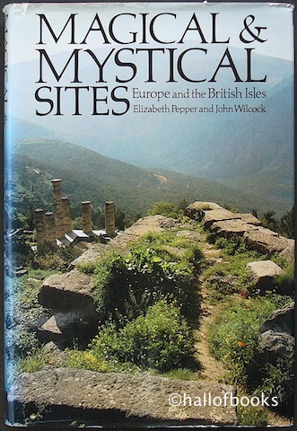 Magical and Mystical Sites: Europe and the British Isles