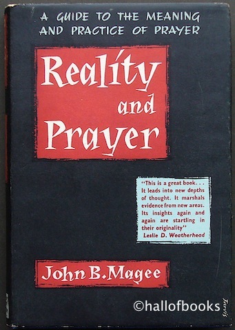 Reality and Prayer: A Guide to the Meaning and Practice of Prayer