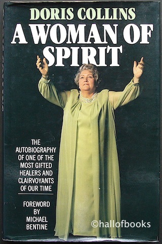 A Woman Of Spirit: The autobiography of a psychic