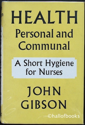 Health Personal and Communal: A Short Hygiene for Nurses