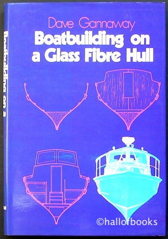 Boatbuilding on a Glass Fibre Hull