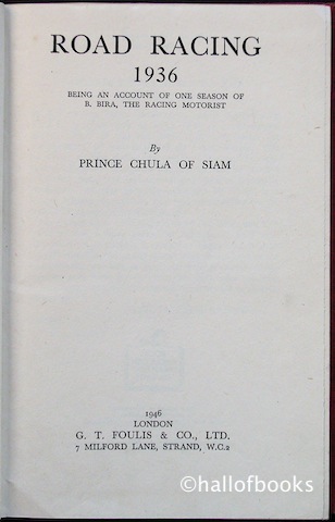 "Road Racing 1936: Being an account of one season of B. Bira, the Racing Motorist"