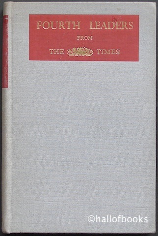Fourth Leaders from The Times 1949: A selection from the past twelve months