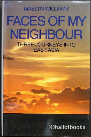 Faces Of My Neighbour: Three Journeys Into East Asia