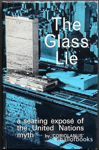 The Glass Lie: a searing expose of the United Nations myth