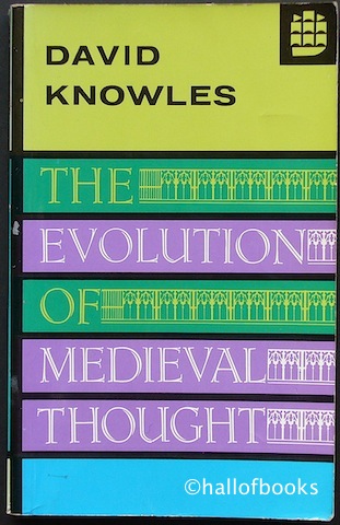 The Evolution Of Medieval Thought