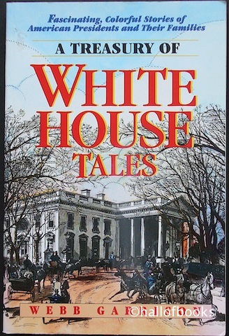 A Treasury of White House Tales
