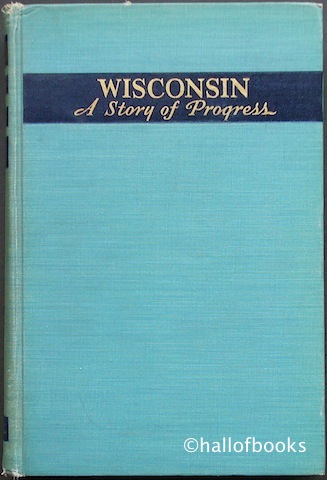 Wisconsin: A Story of Progress