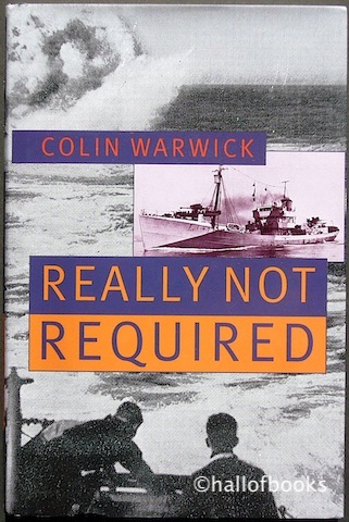 Really Not Required: Memoirs 1939-1946