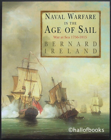Naval Warfare In The Age Of Sail: War at Sea 1756-1815