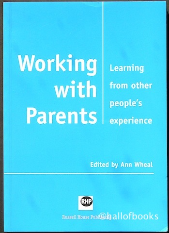 Working With Parents: Learning From Other People's Experience