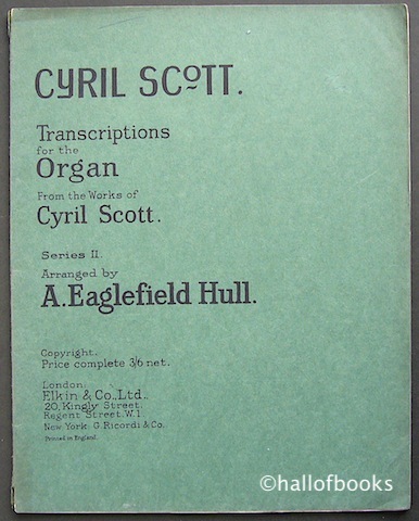 Transcriptions for the Organ from the works of Cyril Scott. Series II