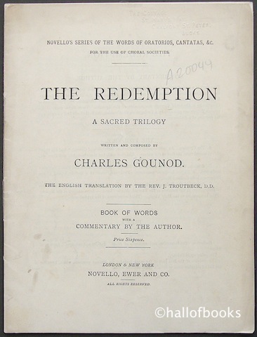 The Redemption: A Sacred Trilogy. Book of Words with a Commentary by the Author