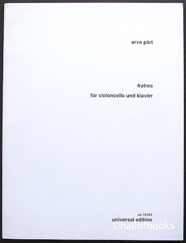 Fratres fur Violoncello und Klavier. Einrichtung und fingersatze von Dietmar Schwalke