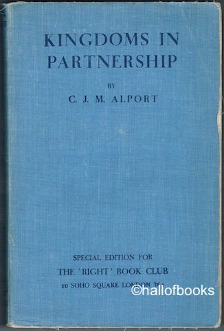 Kingdoms In Partnership: A Study Of Political Change In The British Commonwealth
