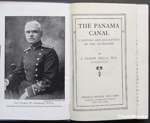 The Panama Canal: A History And Description Of The Enterprise