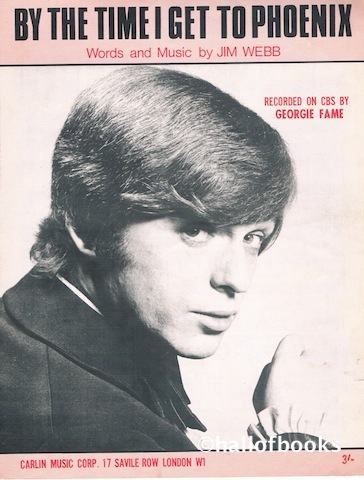 By The Time I Get To Phoenix. Recorded by Georgie Fame