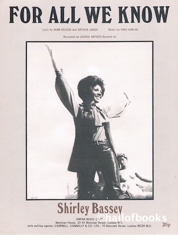 For All We Know. Recorded by Shirley Bassey