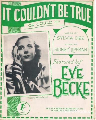It Couldn't Be True (Or Could It). Featured by Eve Becke
