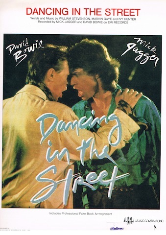Dancing In The Street. Recorded by Mick Jagger and David Bowie
