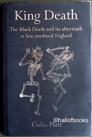King Death: The Black Death and its aftermath in late-medieval England
