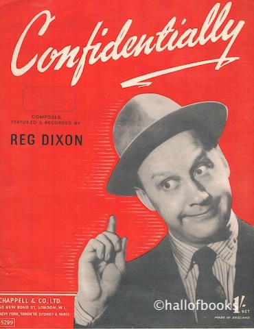 "Confidentially, recorded by Reg Dixon"