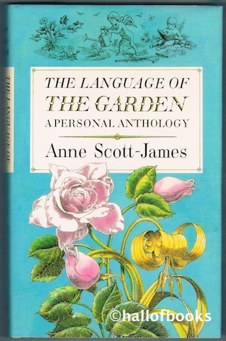 The Language Of The Garden: A Personal Anthology