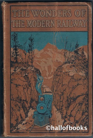 The Wonders of Modern Railways