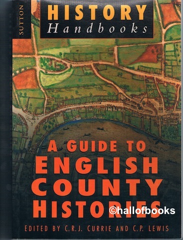 A Guide To English County Histories