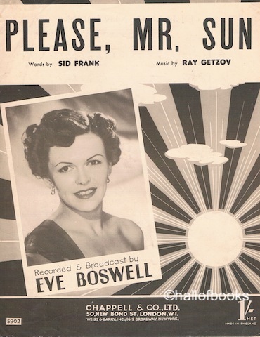 "Please, Mr. Sun, recorded by Eve Boswell"
