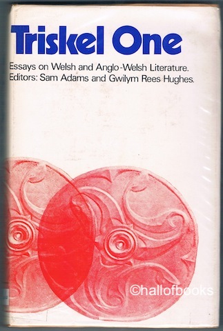 Triskel One: Essays on Welsh and Anglo-Welsh Literature