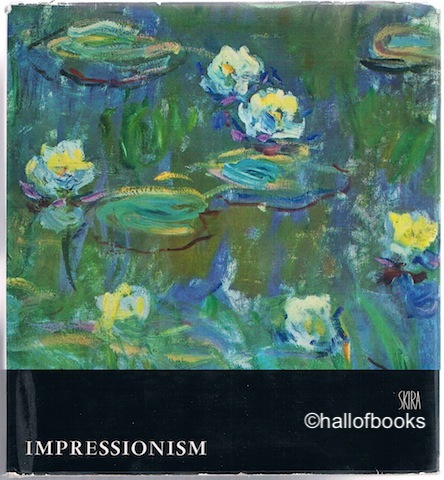 Impressionism: Biographical and Critical Study. Second Volume