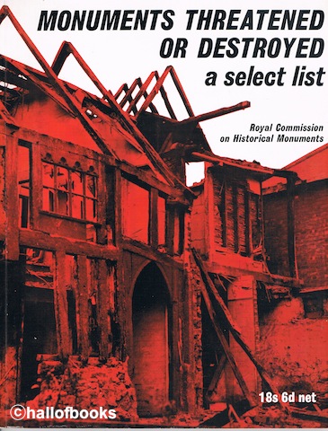 Monuments Threatened Or Destroyed: A Select List 1956-1962