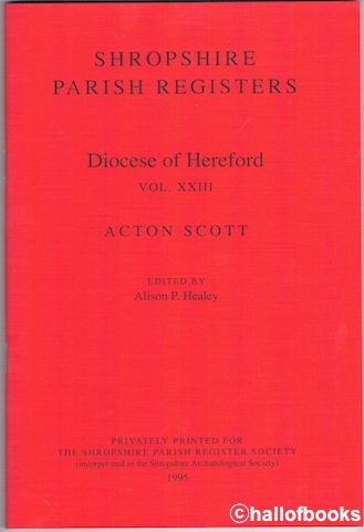 Shropshire Parish Registers: Diocese Of Hereford Vol. XXIII Acton Scott