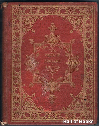 "Poets Of England And America: Selection From The Best Authors Of Both Countries, Designed As A Companion To All Lovers Of Poetry"